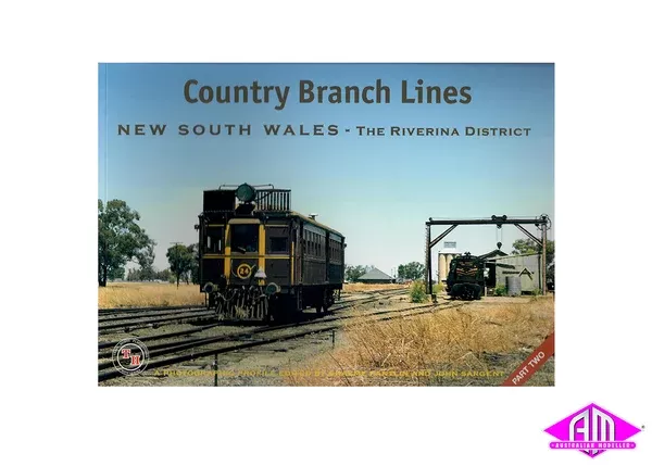 Country Branch Lines NSW – Part 2 – The Riverina District