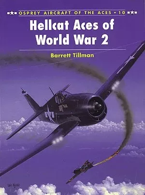 Osprey AA10 Aircraft of the Aces: Hellcat Aces of WWII