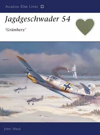 Osprey Publishing AE6 Aviation Elite: Jagdgeschwader 54 Grunherz